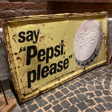 Lade das Bild in den Galerie-Viewer, Metallschild &quot;Say Pepsi Please&quot; - US-Original

